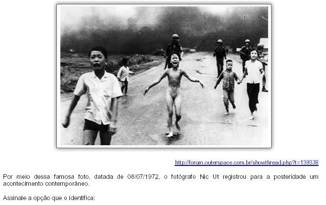 Foto O bombardeio com napalm - Prova Bombeiro MG